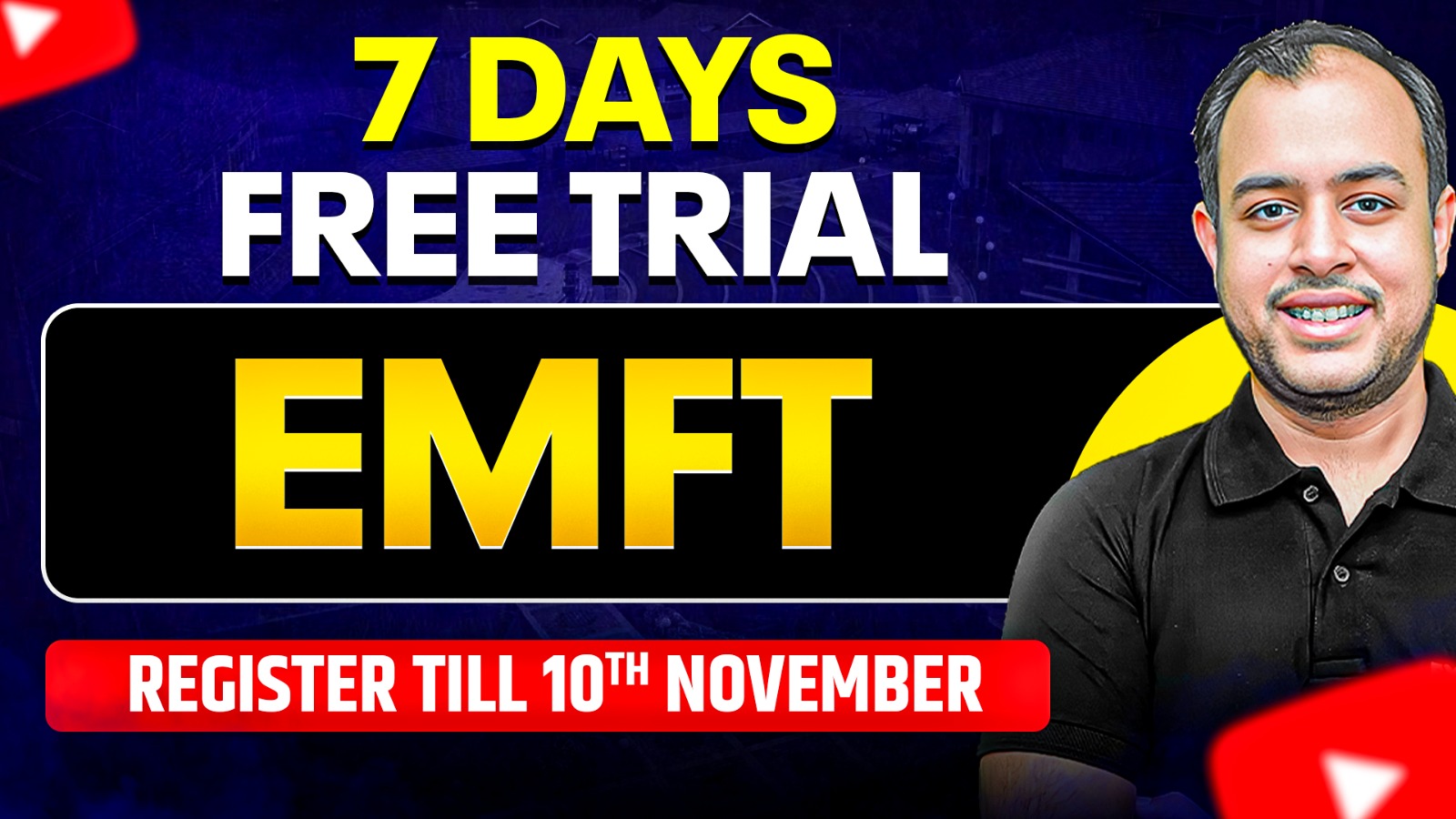 7 Days Free Trial Offer - EMFT  ( Recorded )