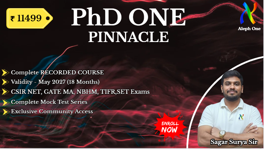 PhD ONE - PINNACLE for CSIR NET 2026 and GATE 2027