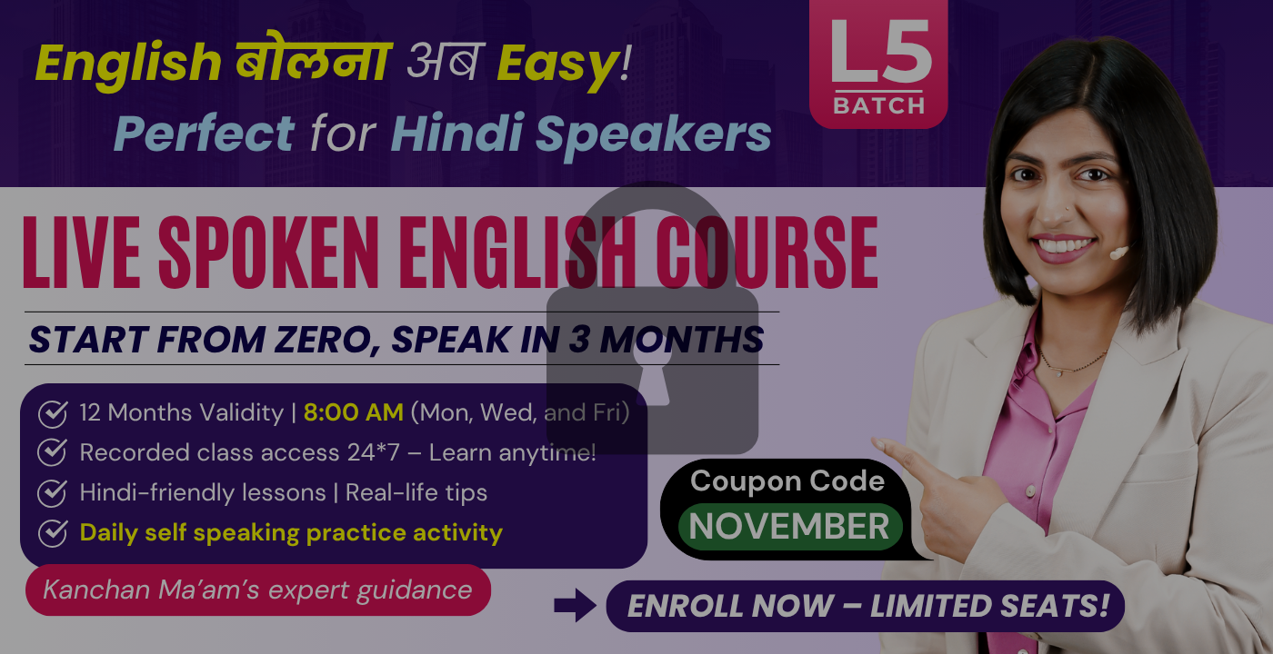 Live Spoken English Course - 3 Months (Batch L5)