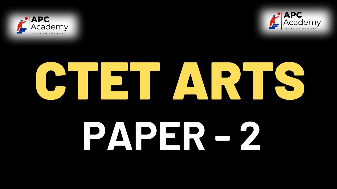 CTET ARTS (PAPER 2)