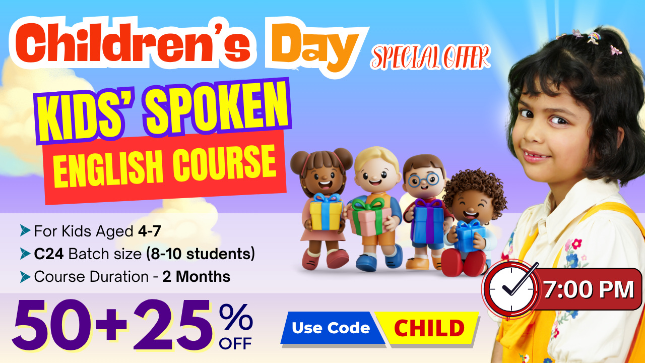 Kids English Pro ~ (C24 = 4-7 Years) ~ 7:00 P.M.