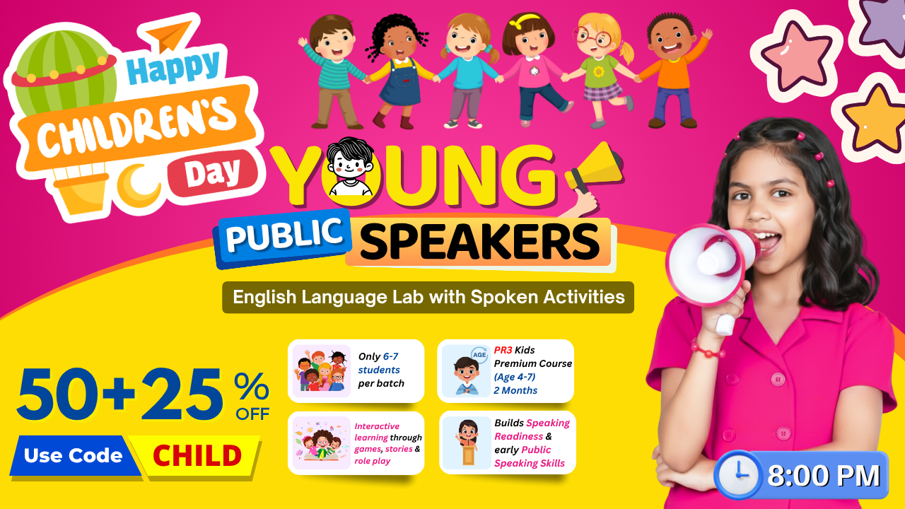  Young Public Speaker Premium Course (Ages 4–7)  8:00 PM🌟 PR 3