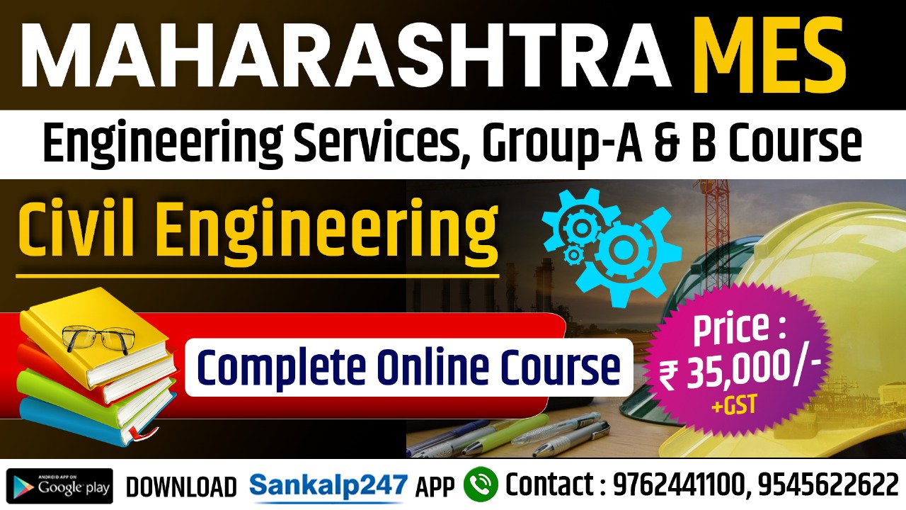 MAHARASHTRA MES – Civil Engineering (Group A & B) Batch 