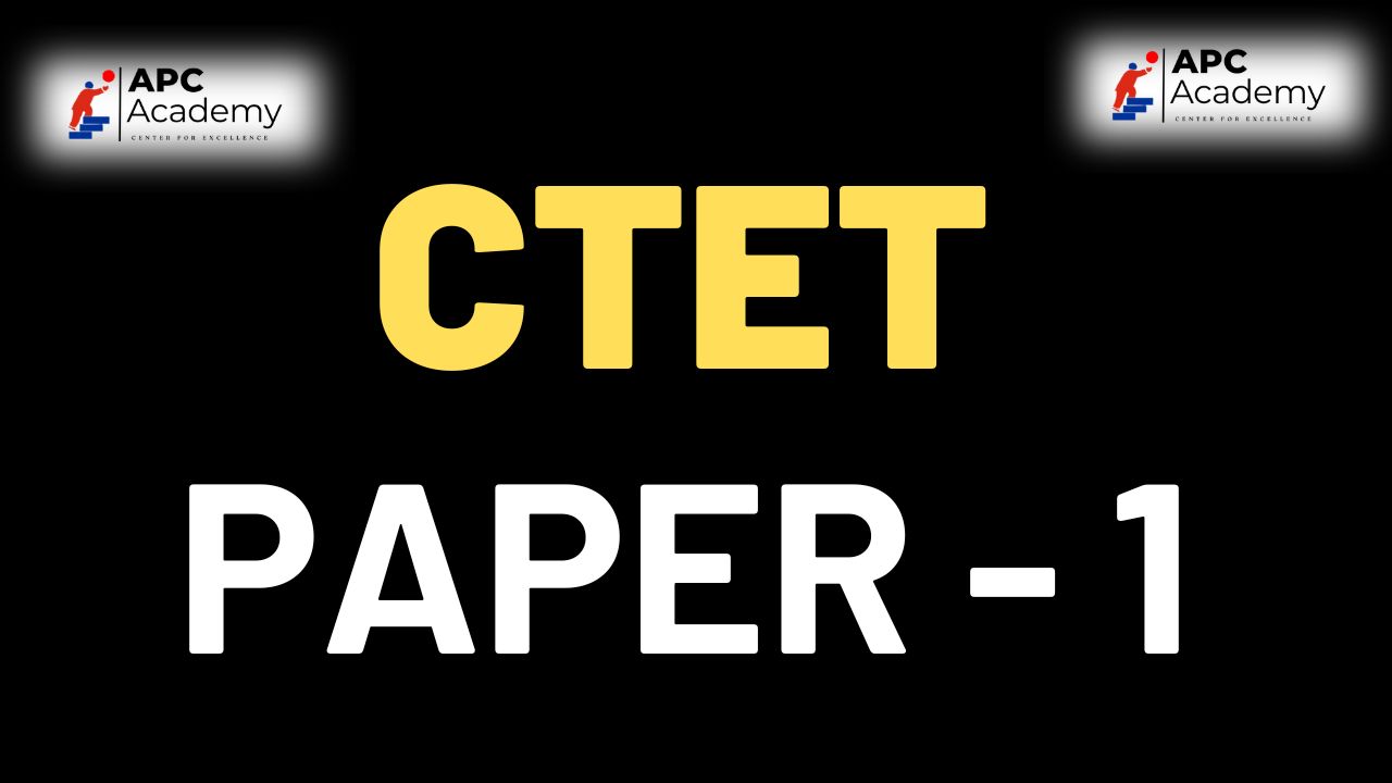 CTET (PAPER 1)
