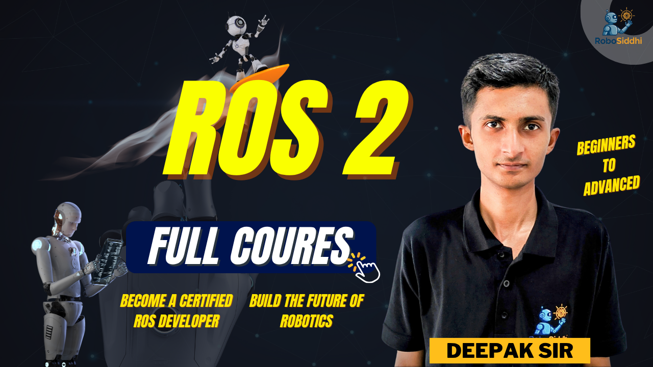ROS Full Course  | Learn Robot Operating System from Scratch to Pro Level