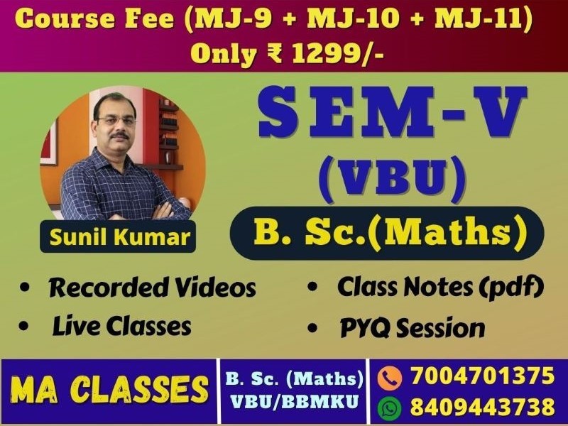 SEM-5, B.Sc. Maths (VBU)