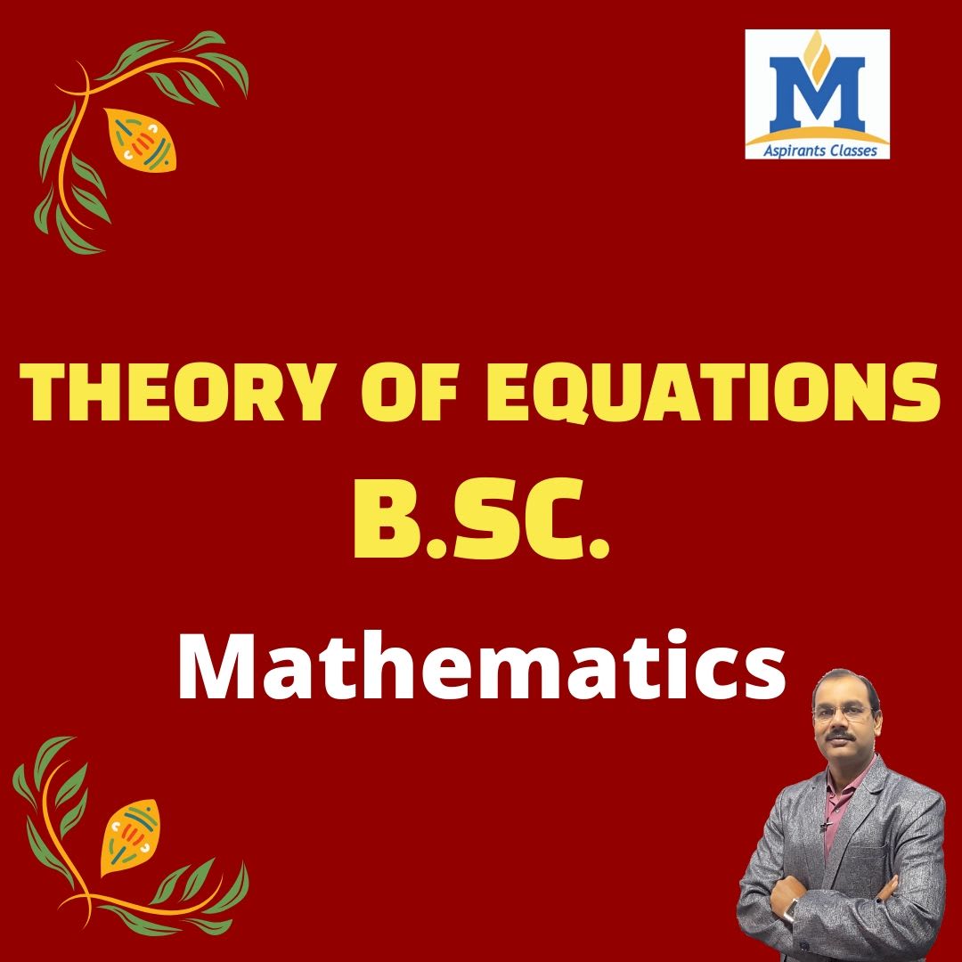 Theory of Equations