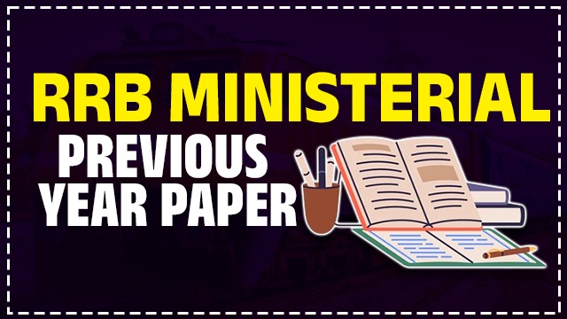 RRB MINISTRIAL PREVIOUS YEAR PAPER 