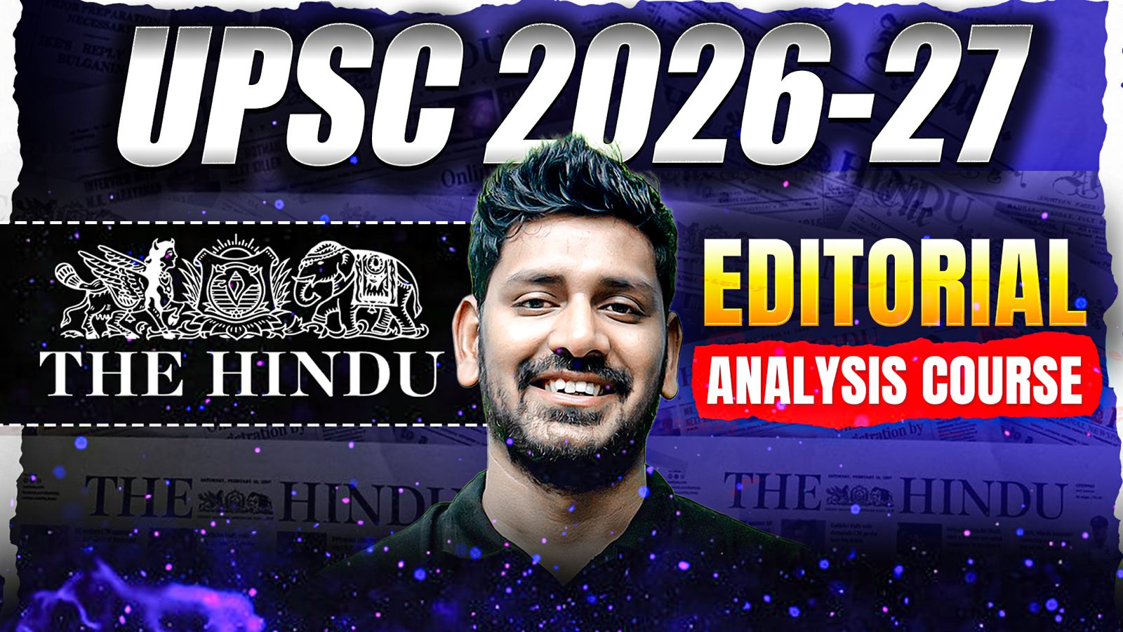 Editorial Analysis Course  UPSC 2026-27
