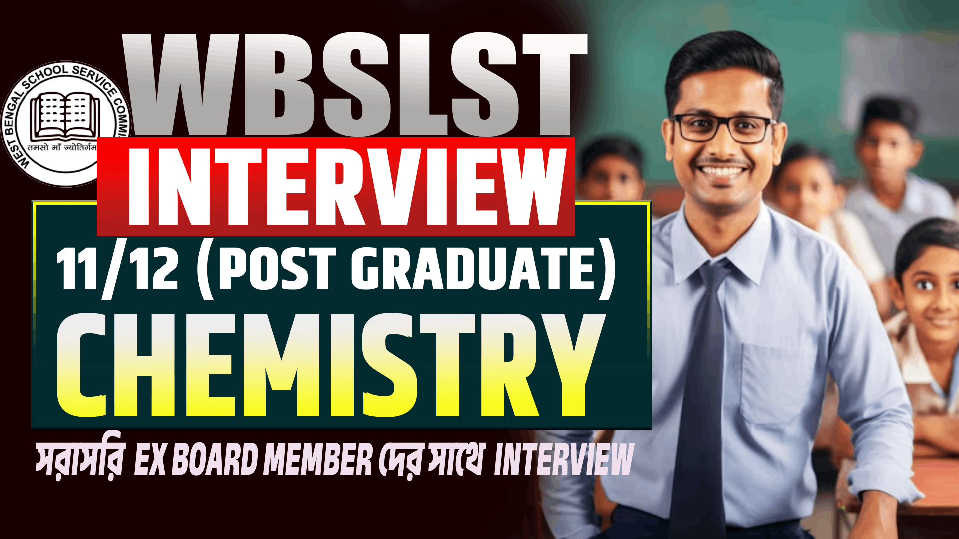 WBSLST Chemistry Interview (Kolkata)
