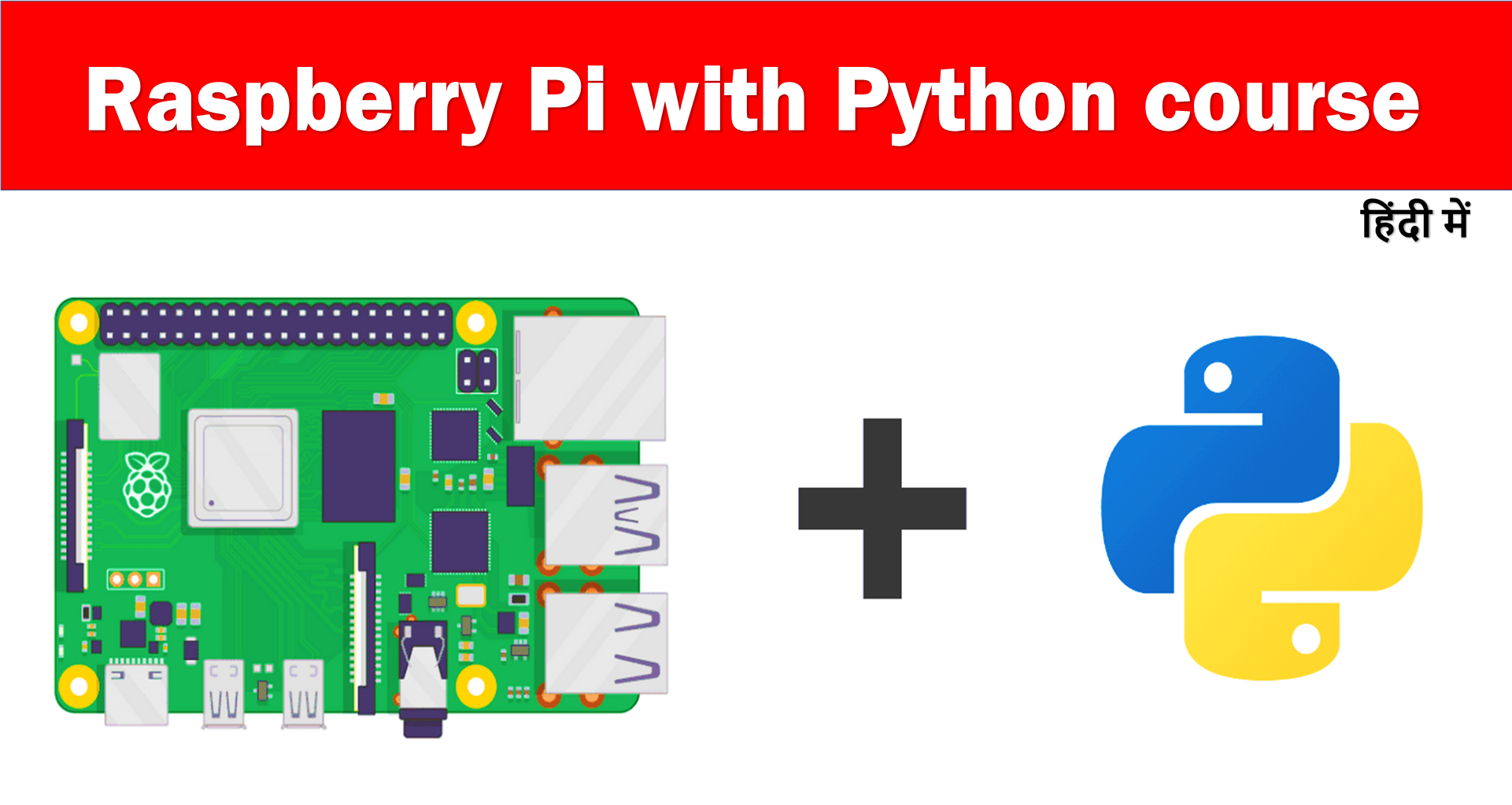 Raspberry pi + Python (Full Course)