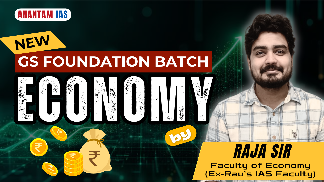 GS FOUNDATION MODULE _ ECONOMY_ JUNE 2025