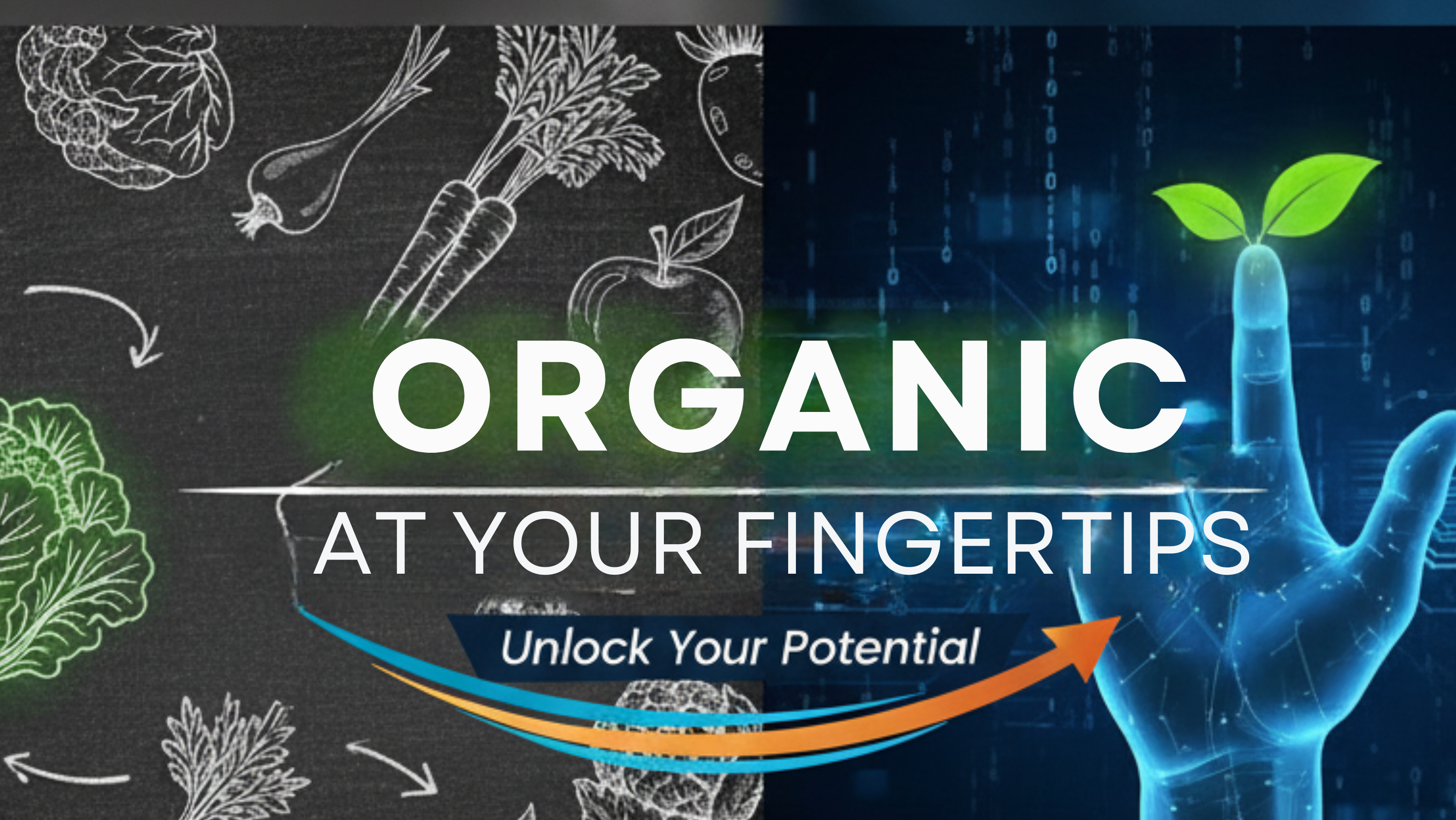 ORGANIC AT YOUR FINGER TIPS 