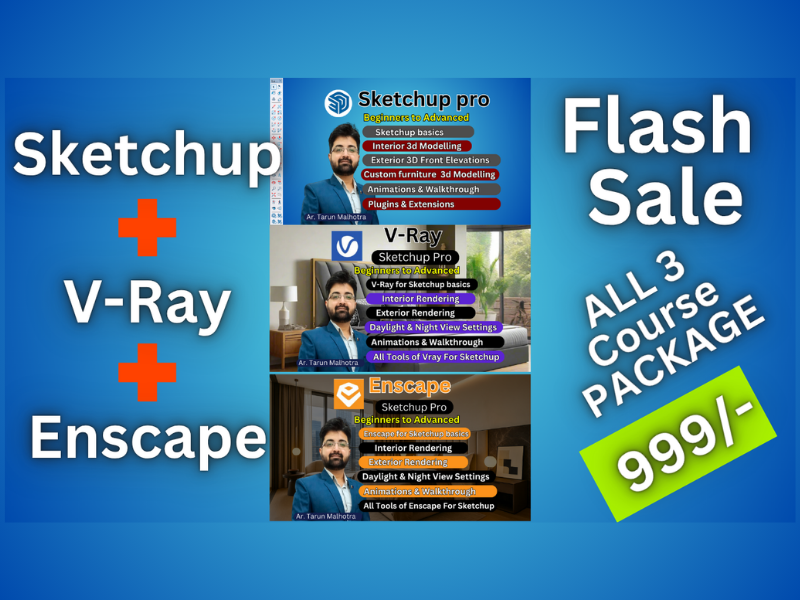 Sketchup + V-Ray + Enscape Complete Course.