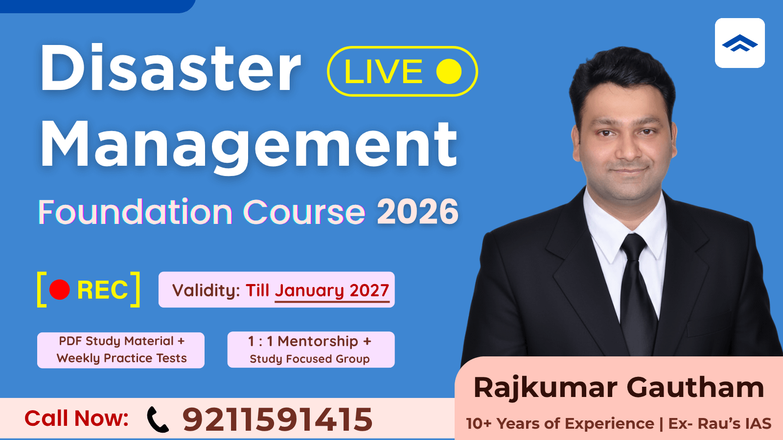 Disaster Management (GS) Foundation Course + 1 : 1 Mentorship (For UPSC Prelims & Mains 2026)