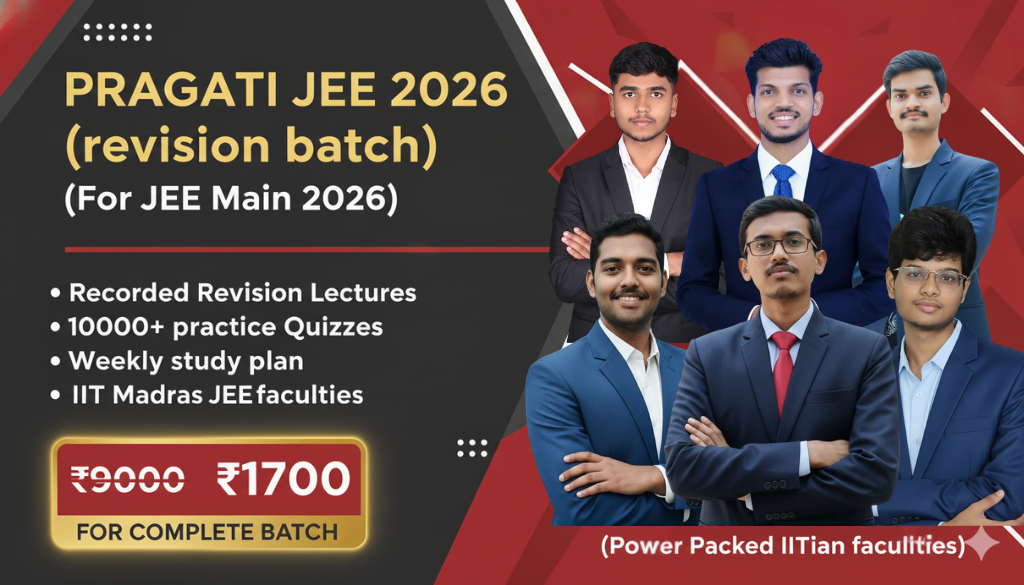 JEE Main Pragati Batch (Recorded)