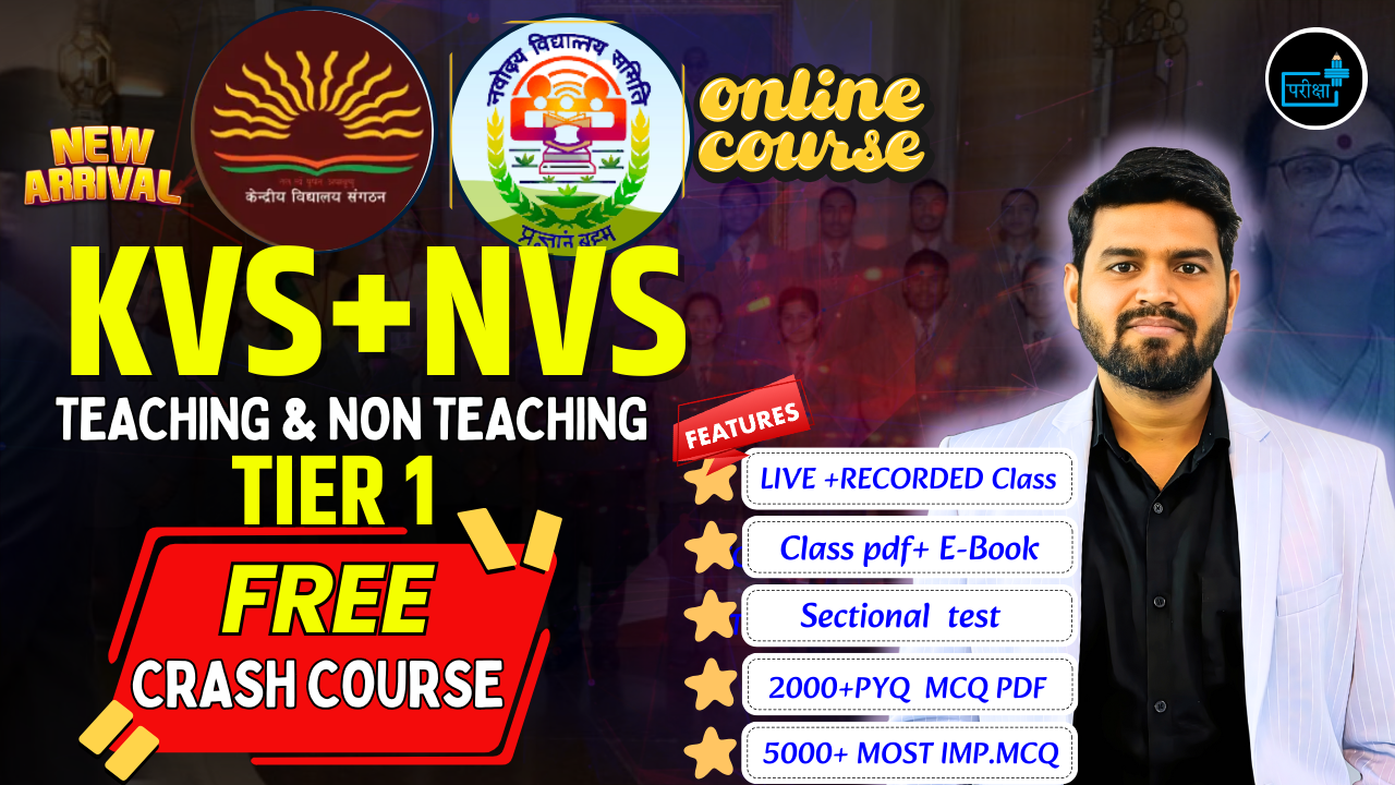 FREE CRASH COURSE  (KVS + NVS Teaching & Non Teaching Tier 1) 