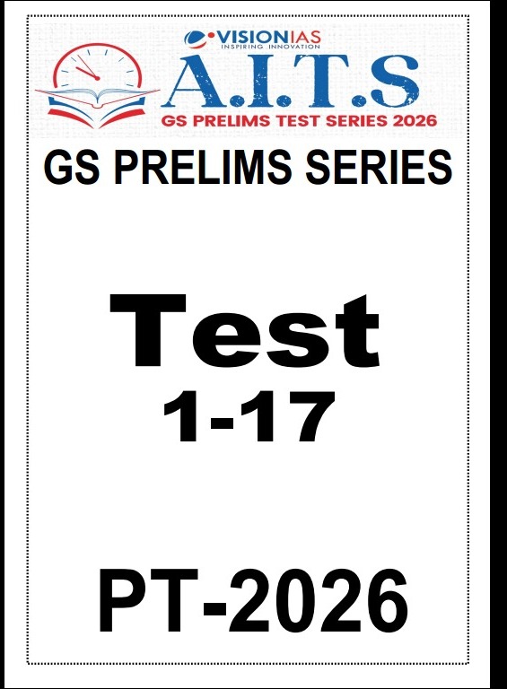 UPSC PRELIMS 2026 – VISION IAS TEST SERIES (HARD COPY) 1 TO 17