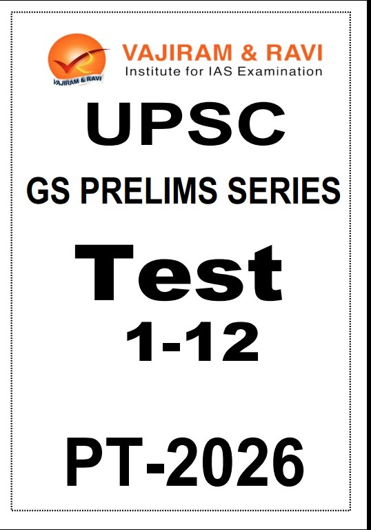 UPSC PRELIMS 2026 – VAJIRAM TEST SERIES (HARD COPY) 1 TO 12