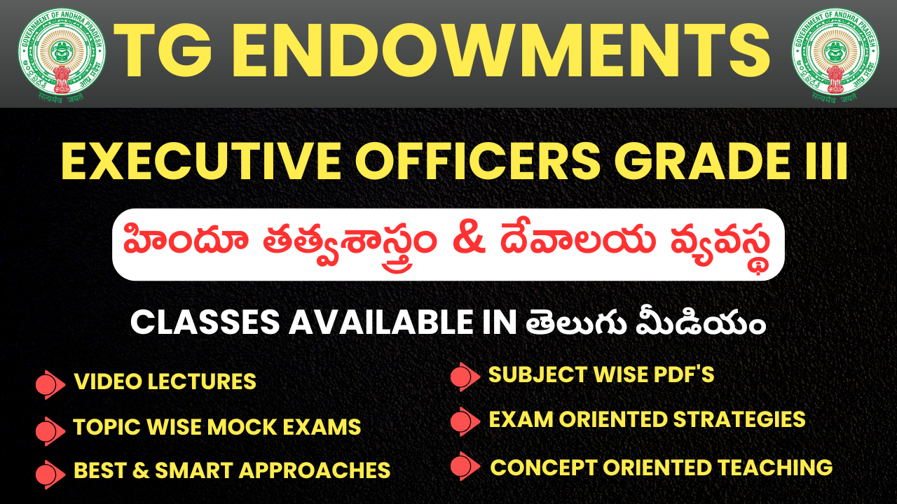 HINDU PHILOSOPHY & TEMPLE SYSTEM (ENDOWMENT EXECUTIVE OFFICERS GRADE III) 