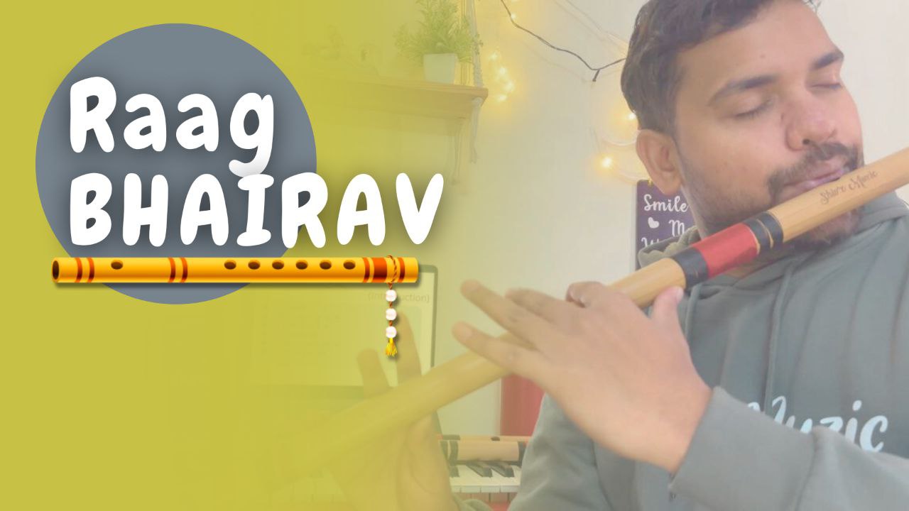 Raag Bhairav on Bansuri 
