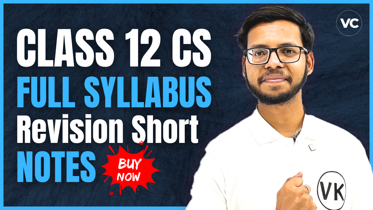 Class 12 CS Revision Notes
