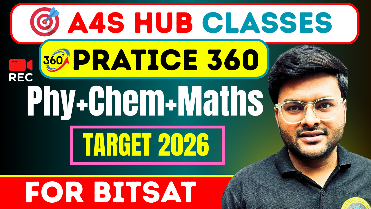 BITSAT Batch For Physics, Chemistry and Maths (Target 2026)
