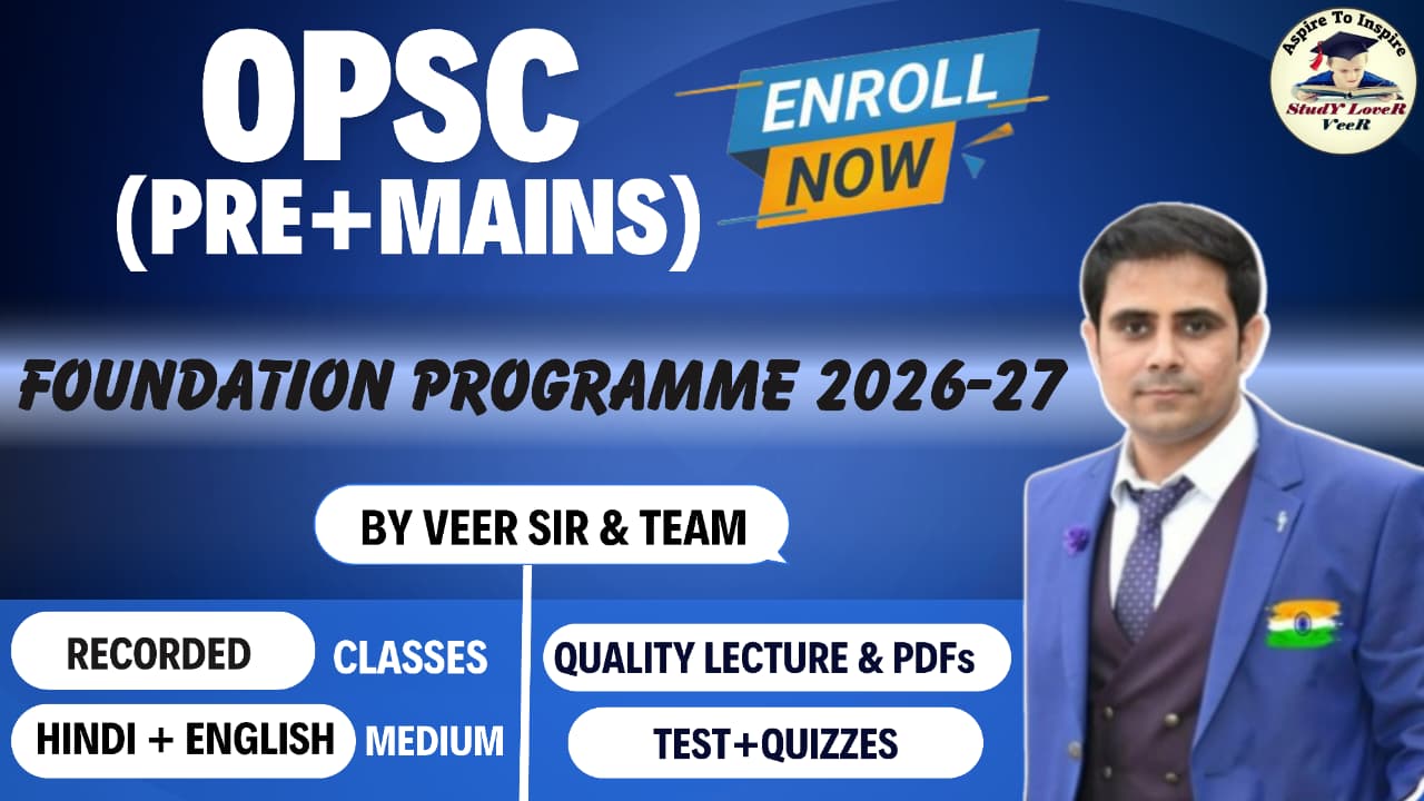 3. OPSC (Pre+Mains) Foundation Batch