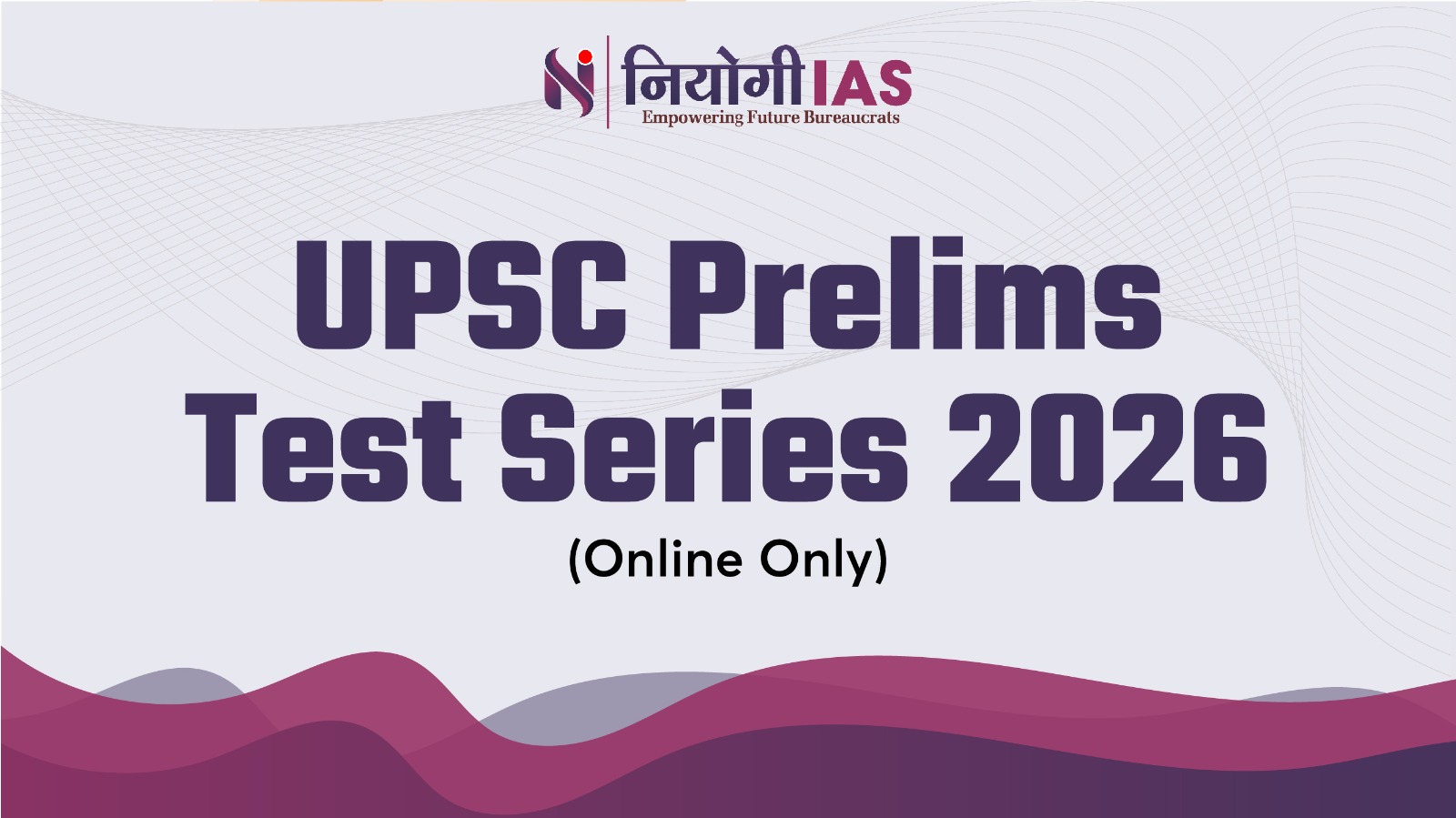 UPSC Prelims Test Series 2026 (Online Only)