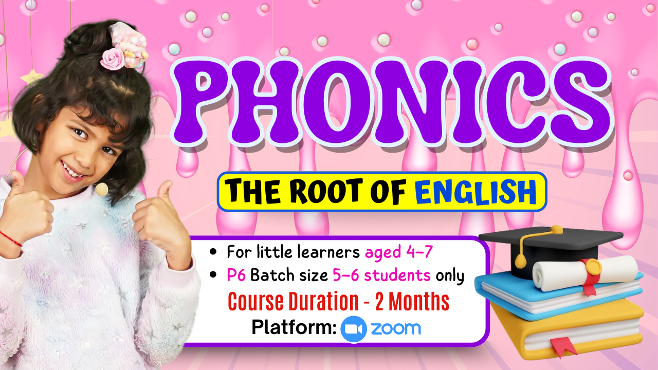  2-Month Phonetics Course on Zoom (P7 = 4-7 Year) 5:30 PM