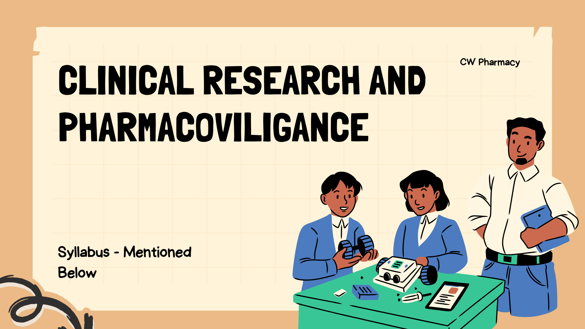 Clinical Research and Pharmacoviligance