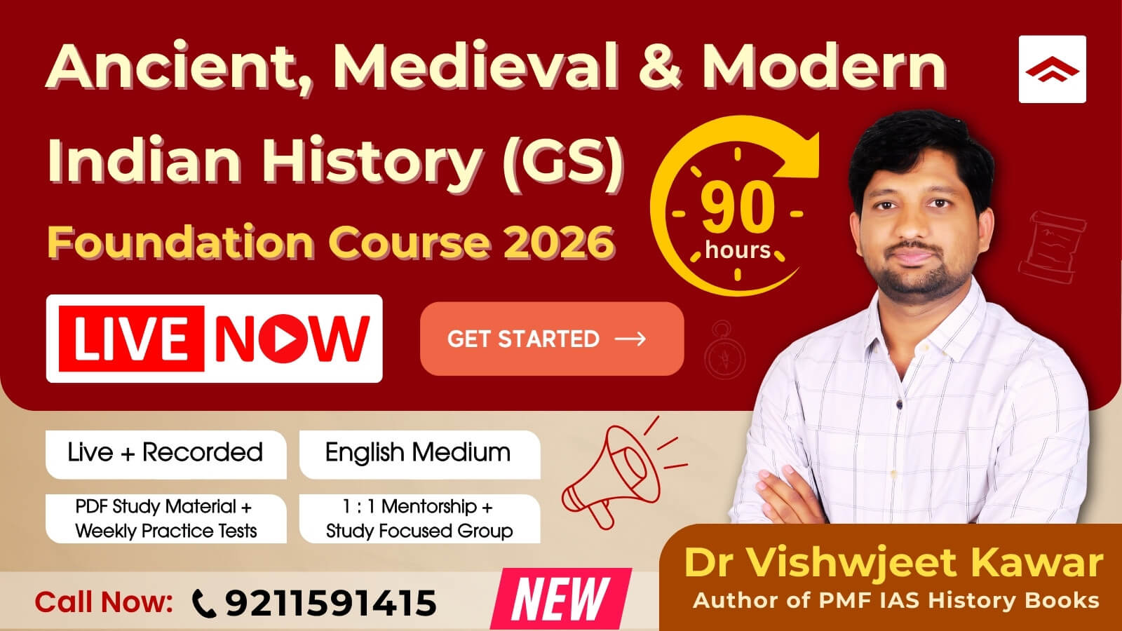 Indian History (GS) Foundation Course + 1 : 1 Mentorship (For UPSC Prelims & Mains 2026)