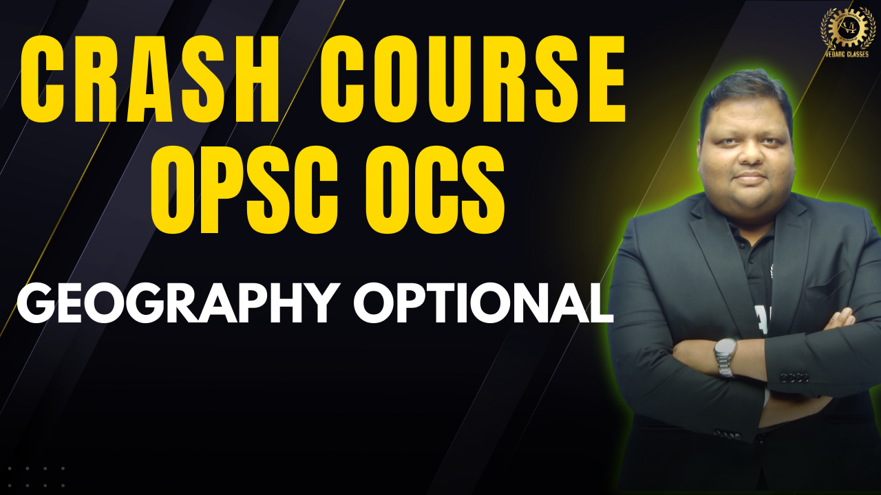 GEOGRAPHY OPTIONAL BATCH 2024 - 25