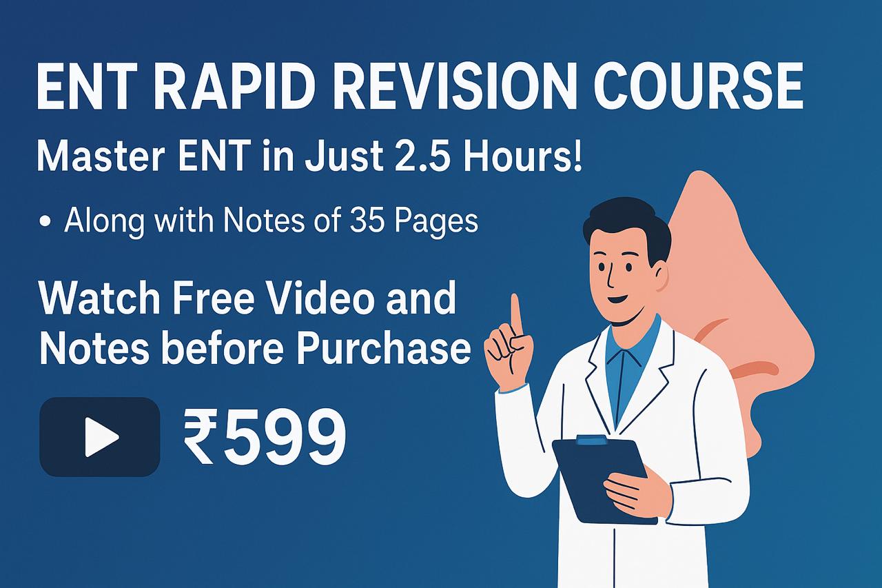ENT Rapid Revision Course
