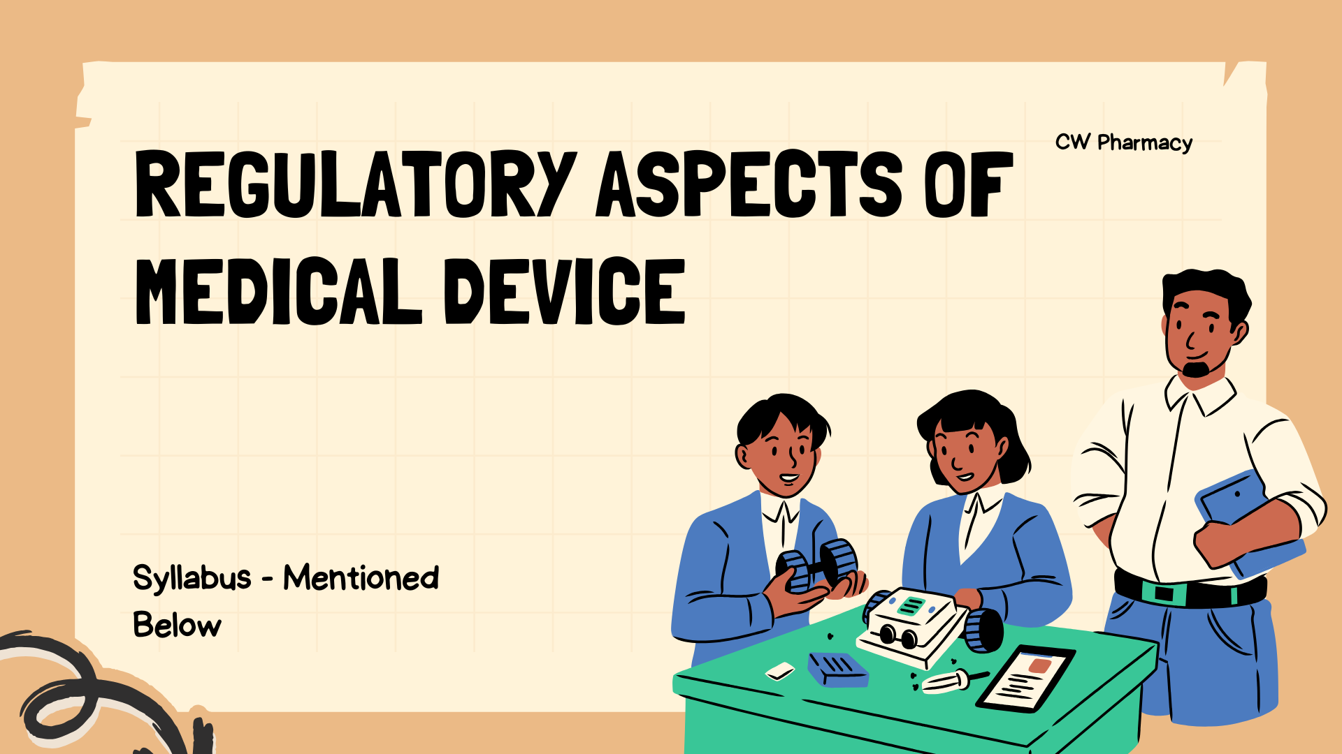 Regulatory Aspects of Medical Device