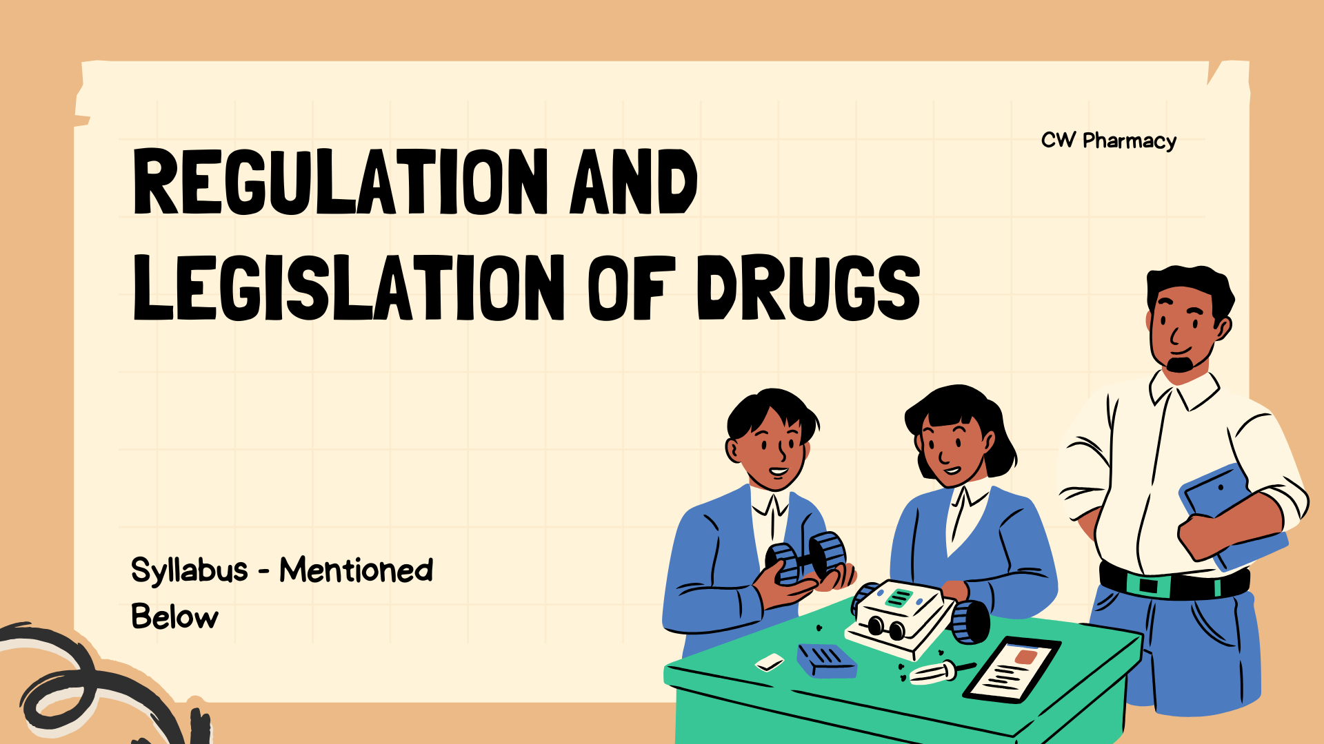 Regulation and Legislation for Drugs