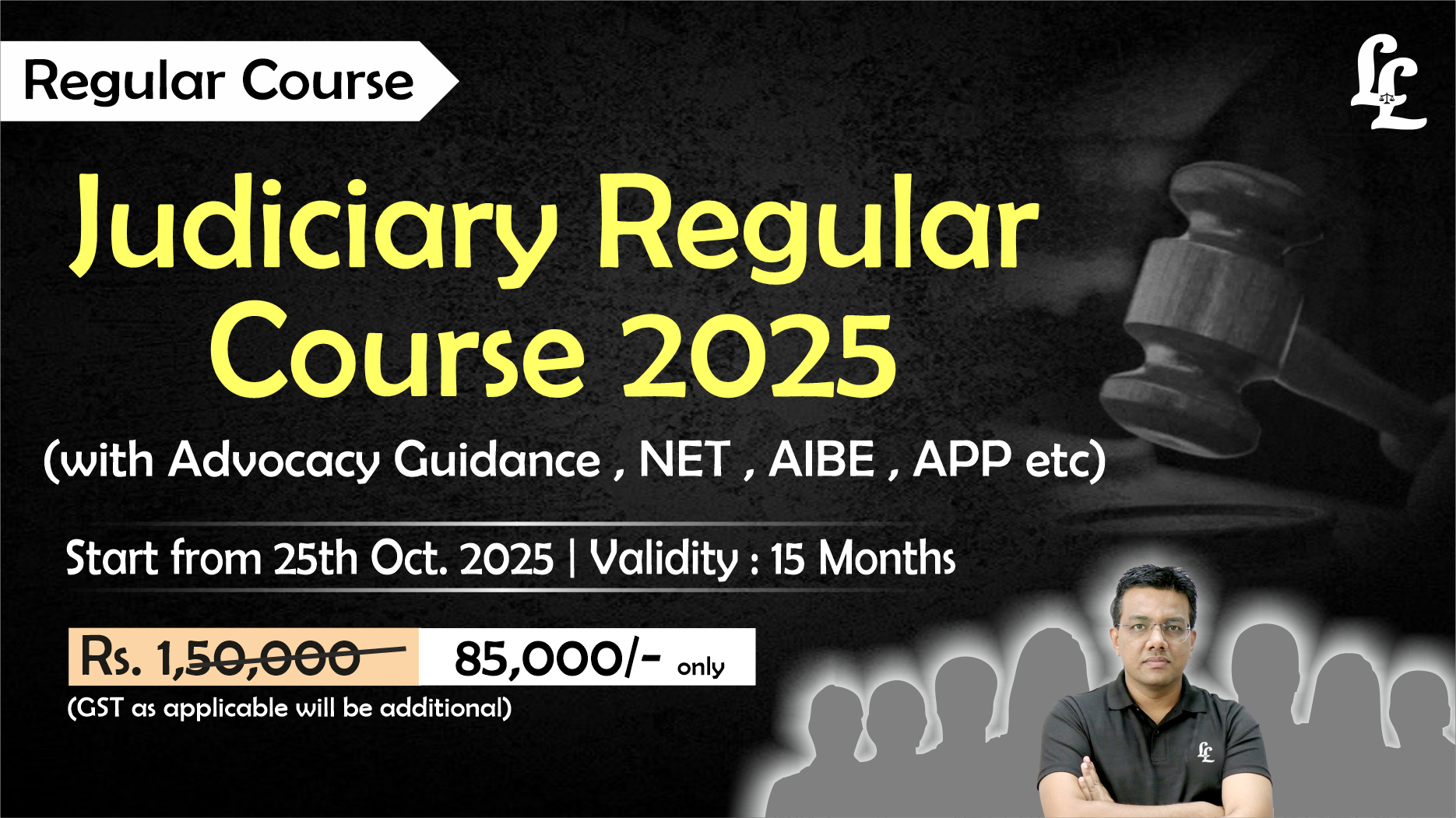 Judiciary Regular Course 2025 (with Advocacy Guidance , NET , AIBE , APP etc)