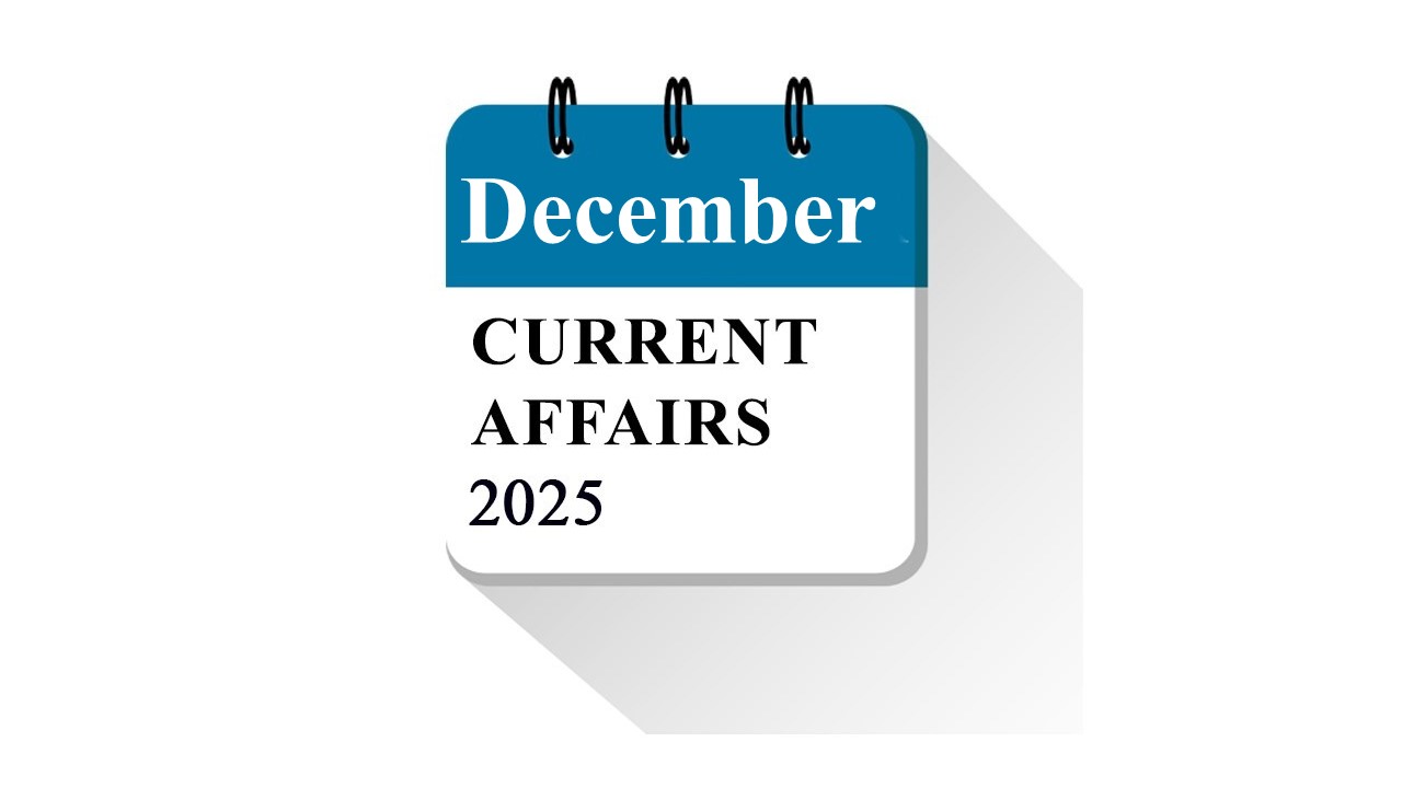 Daily Current Affairs | December 2025