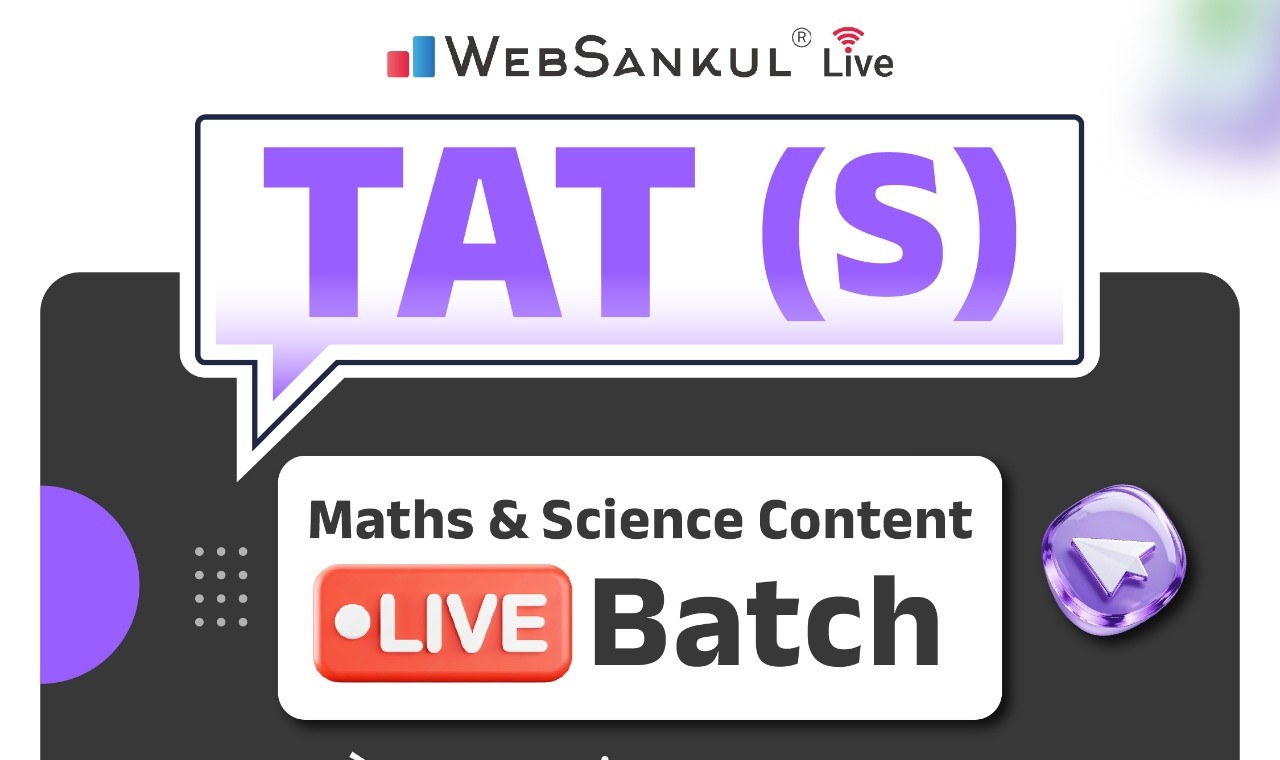 TAT(S) - MATHS & SCIENCE CONTENT LIVE BATCH