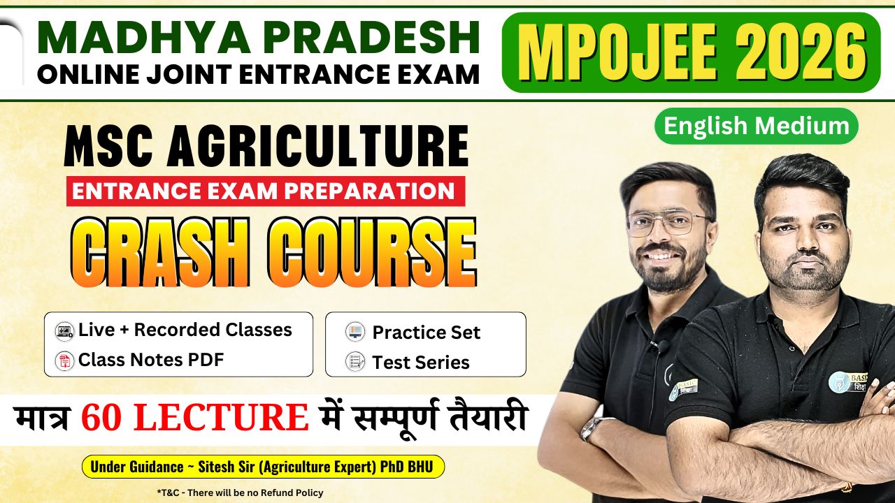 Madhya Pradesh (MPOJEE) PG Agriculture 2026 (MSc Agriculture) | Crash Course (English Medium)