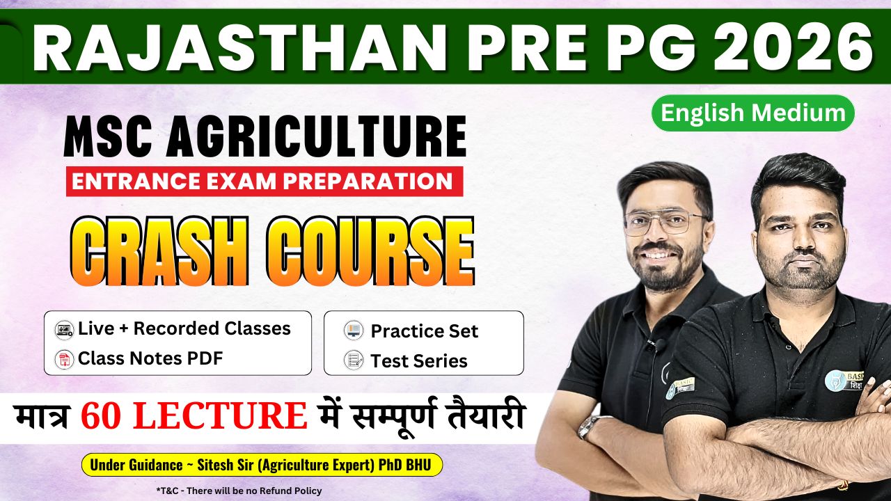 Rajasthan Pre PG Agriculture 2026 (MSc Agriculture) | Crash Course (English Medium)
