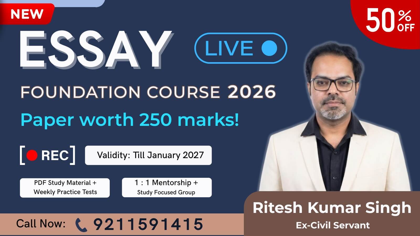 Essay (GS) Foundation Course + 1 : 1 Mentorship (For UPSC Prelims & Mains 2026)