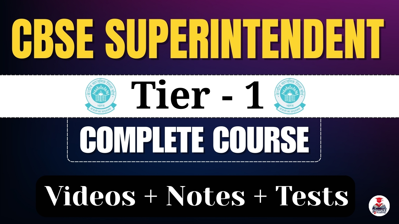 CBSE Superintendent Tier 1 Course