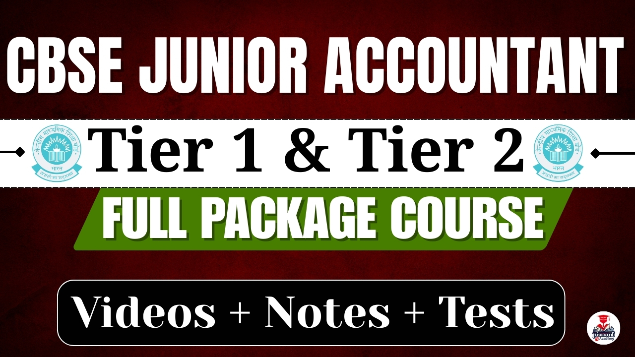 CBSE Junior Accountant Tier 1 & Tier 2 Full Package Course