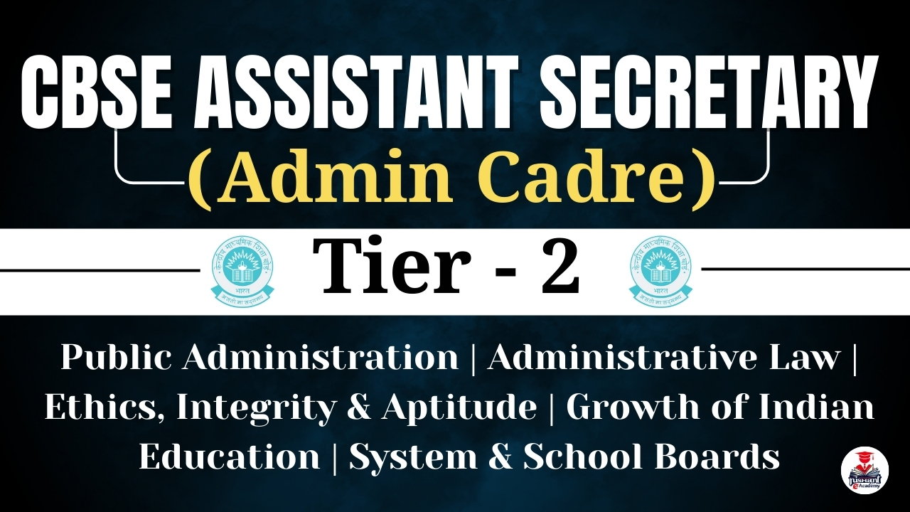 CBSE Assistant Secretary Admin Cadre Tier 2