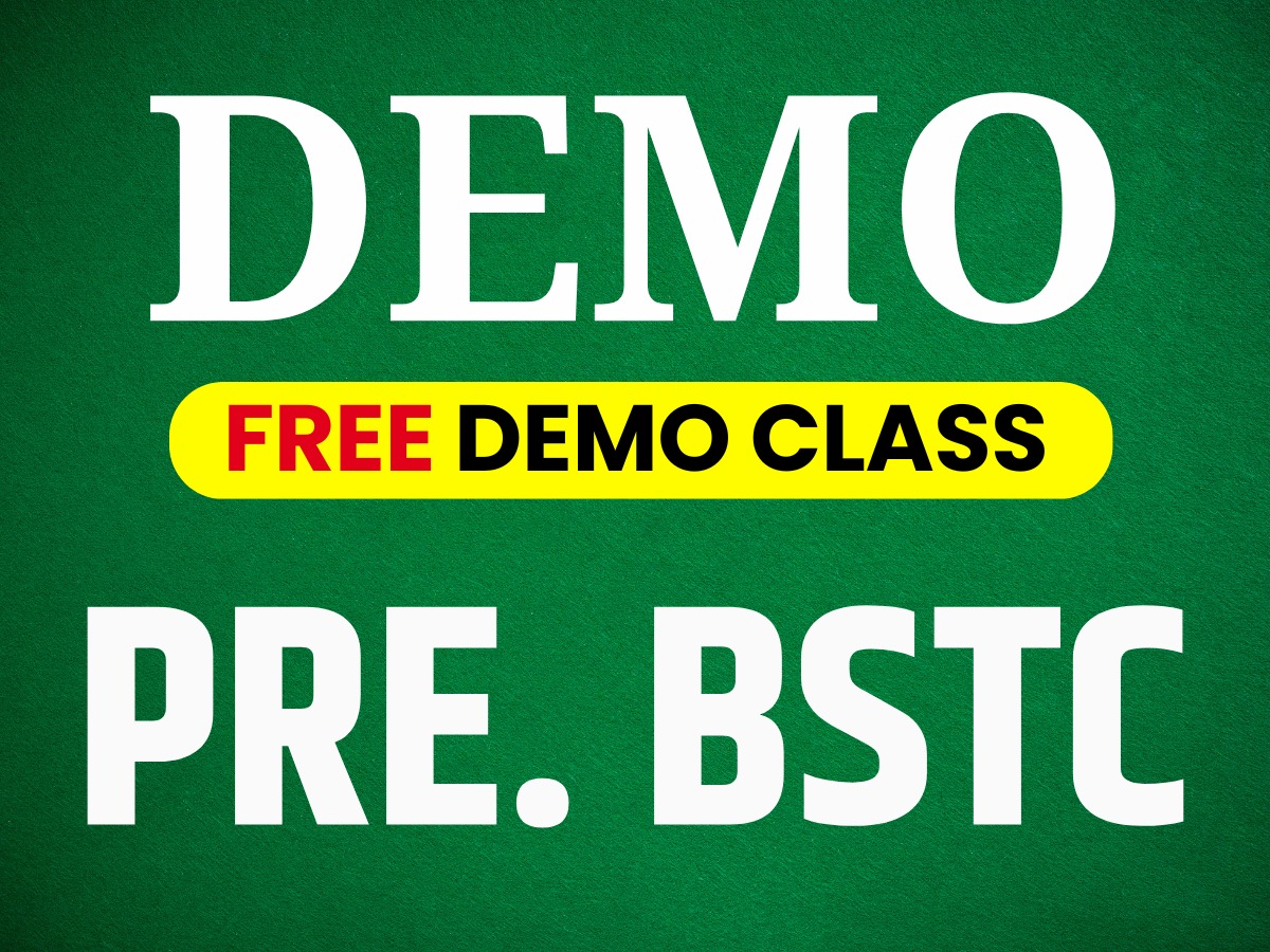 BSTC (Demo Class)