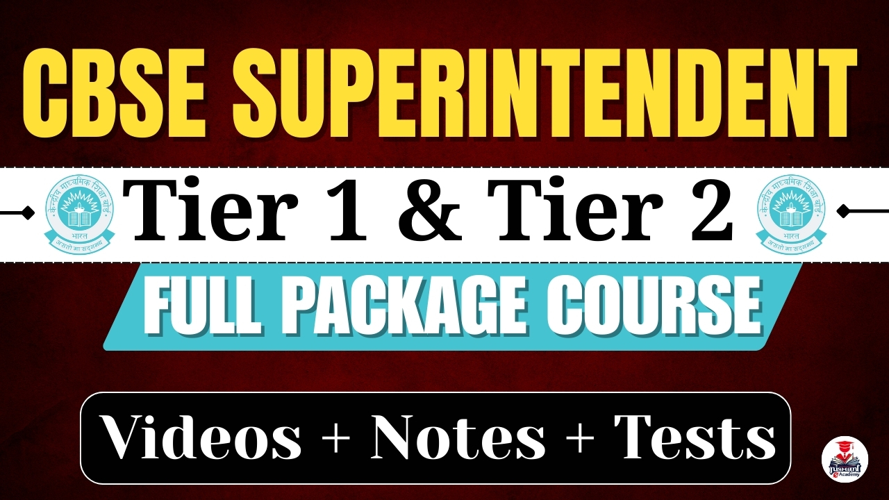 CBSE Superintendent Tier 1 & Tier 2 Full Package