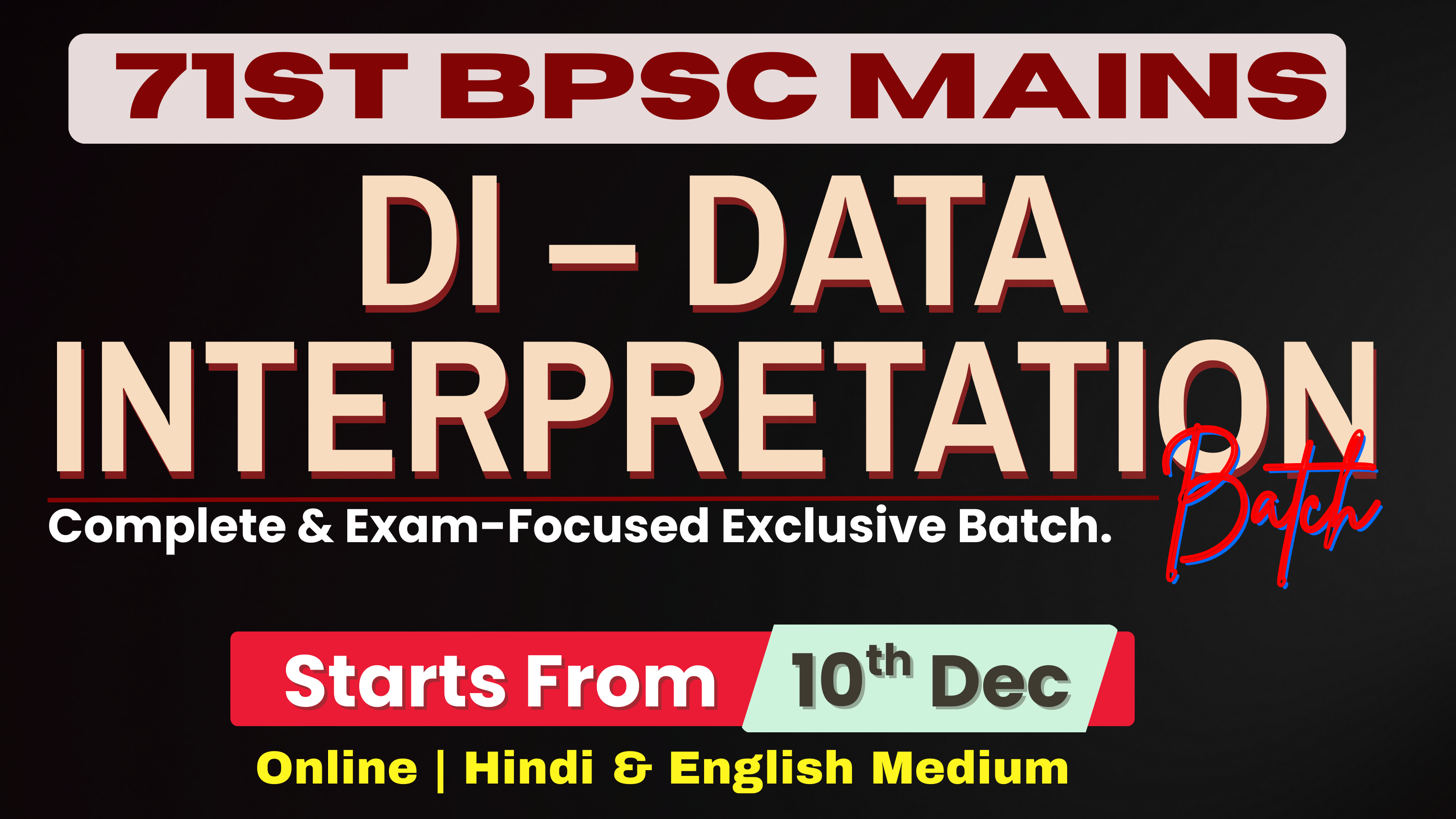 Data Interpretation (DI) Batch 2.0 – 71st BPSC Mains (GS-1)