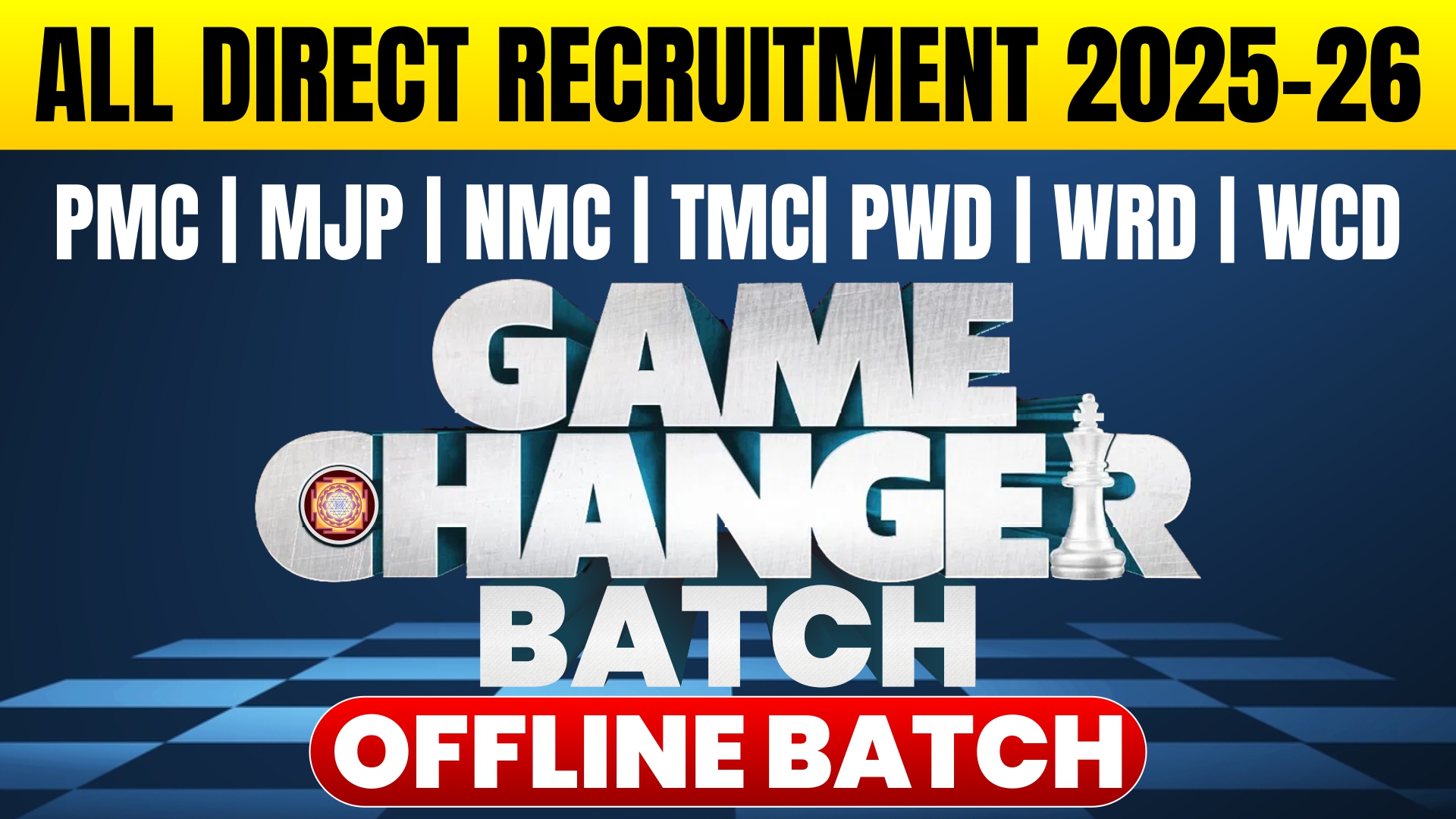 Game Changer Offline Batch 2025–26 | Direct Recruitment Preparation