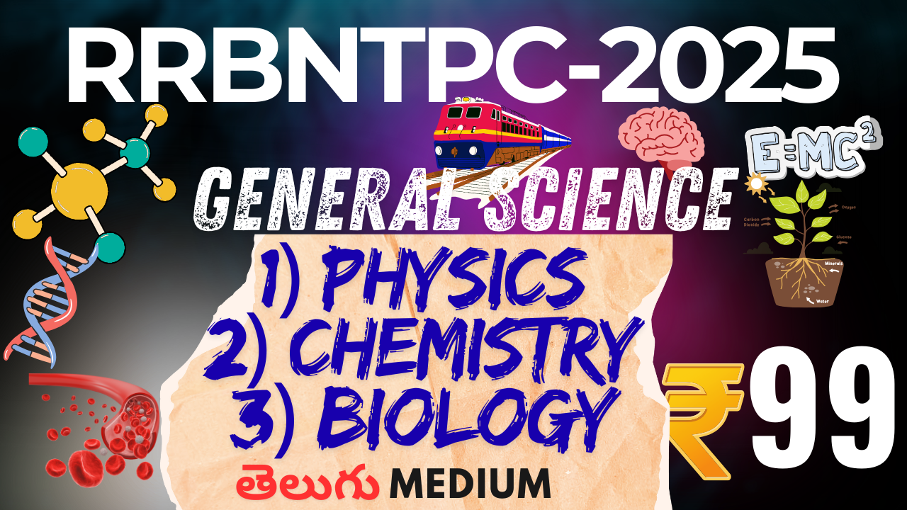 RRB NTPC-2025 GENERAL SCIENCE